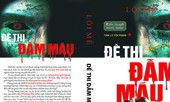 “Đề thi đẫm máu” - Lời cảnh báo nghiêm khắc