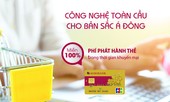 Thẻ tín dụng Agribank JCB - Công nghệ toàn cầu cho bản sắc Á Đông