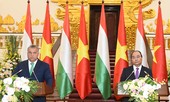 Hungary muốn xây dựng quan hệ đặc biệt với Việt Nam