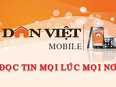 Đọc báo mọi nơi với Dân Việt Mobile Đọc báo mọi nơi với Dân Việt Mobile