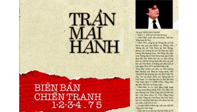Trần Mai Hạnh: Tôi chỉ muốn phục dựng lịch sử Bìa cuốn “Biên bản chiến tranh 1-2-3-4.75”.