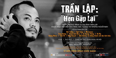 Bức Tường và những người bạn tưởng nhớ Trần Lập bằng liveshow - ảnh 1