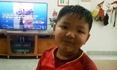 Con trai tiền đạo Anh Đức: Ba con sẽ ghi bàn, Việt Nam thắng Malaysia