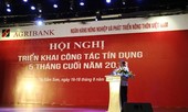 Agribank triển khai hoạt động tín dụng trọng tâm 05 tháng cuối 2018