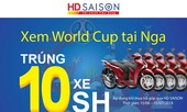 HD SAISON khuyến mãi lớn mùa World Cup