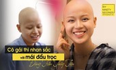 Cô gái Ngoại thương thi nhan sắc với mái đầu trọc: Xinh đẹp nằm ở tự tin