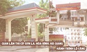 Gian lận thi cử Sơn La, Hòa Bình, Hà Giang: Hành trình lộ sáng