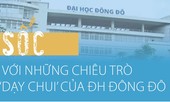 Sốc với những chiêu trò 'dạy chui' của Đại học Đông Đô