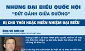 Những đại biểu Quốc hội 'đứt gánh giữa đường'