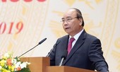 Thủ tướng Nguyễn Xuân Phúc: Còn 'sân trước, sân sau, thậm chí là vườn sau'
