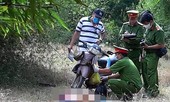 Vụ người phụ nữ lõa thể chết trong rừng: Thi thể có nhiều thương tích