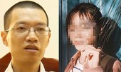 Truy tố kẻ hiếp dâm, sát hại nữ sinh trường Sân khấu tại Hà Nội