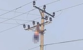 Trèo lên cột điện uống rượu, người đàn ông tử vong sau tiếng nổ lớn