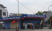 Hàng loạt cây xăng ở Hải Phòng hoạt động không phép