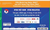 10 giờ hôm nay, bán vé online trận thư hùng Việt Nam - Malaysia