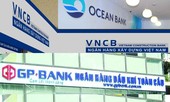 Tái cơ cấu và 'số phận' 3 ngân hàng 0 đồng