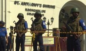 Khủng bố đẫm máu ở Sri Lanka: Đòn trả thù của những kẻ Hồi giáo cực đoan?