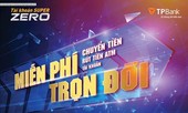 Tiết kiệm tới hơn 200 triệu đồng với tài khoản Super Zero của TPBank