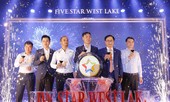 Ra mắt và mở bán chính thức dự án Five Star West Lake