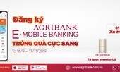 'Đăng ký Agribank E-Mobile Banking trúng quà cực sang'
