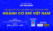 Hội nghị về các giải pháp thúc đẩy phát triển ngành cơ khí Việt Nam