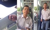 Nạn nhân bị đánh túi bụi tại cây ATM: Tôi phải xem xét lại chuyện hòa giải