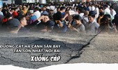 Đường cất hạ cánh sân bay Tân Sơn Nhất, Nội Bài xuống cấp nghiêm trọng