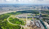 Điểm nóng Thủ Thiêm: Cuối tháng 6 sẽ hoàn tất kết luận thanh tra