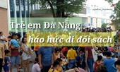 Trẻ em Đà Nẵng háo hức với ngày hội đổi sách
