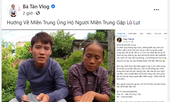 Bà Tân Vlog và con trai ủng hộ miền Trung 50 triệu đồng qua tài khoản của Thủy Tiên