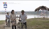 Cô gái nhà người ta tập 18: Sau vụ cháy nhà suýt chết, bố con Uyên đoàn tụ