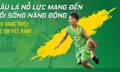 Đâu là nỗ lực mang đến lối sống năng động cho hàng triệu trẻ em Việt Nam?