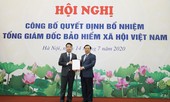 Tổng Giám đốc BHXH VN Nguyễn Thế Mạnh: Vinh dự lớn, trọng trách nặng nề