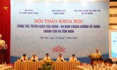 Công tác tuyên giáo: Gắn chặt đời sống, lấy thực tiễn làm gốc