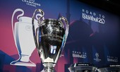 Champions League bị hoãn vô thời hạn vì COVID-19