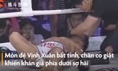 Môn đệ Vịnh Xuân bị đấm bất tỉnh, co giật trên sàn đấu