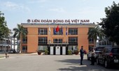 Ghế Phó chủ tịch tài chính VFF: Chọn người biết kiếm tiền