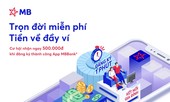 MB ra mắt App MBBank phiên bản mới với tổng giá trị ưu đãi lên đến 2 tỷ đồng