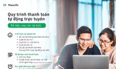Manulife Việt Nam hiện thực hóa Quy trình Thanh toán tự động trực tuyến