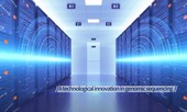 Công nghệ 4.0 trong lĩnh vực y tế với Nhà máy số giải trình tự gen đầu tiên trên thế giới