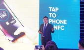 Ngân hàng Việt Nam đầu tiên triển khai công nghệ Tap To Phone và NFC