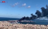 Quân đội quốc gia Libya phá hủy tàu chở vũ khí của Thổ Nhĩ Kỳ
