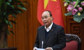 Thủ tướng: Đẩy lùi dịch Covid - 19, nhưng phải đảm bảo tăng trưởng kinh tế