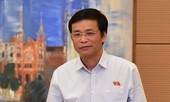Tổng Thư ký Quốc hội: 'Tăng 1 biên chế cũng phải báo cáo Bộ Chính trị'