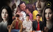 “Nghỉ dưỡng” tại nhà đừng quên xem những bộ phim truyền hình Việt “hot” nhất mùa dịch này!