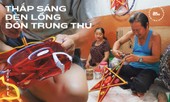 Trung Thu này, lẽ nào những chiếc lồng đèn lấp lánh đang bị chúng ta lãng quên?