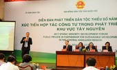 Tây Nguyên: Hợp tác công tư vì lợi ích các dân tộc thiểu số
