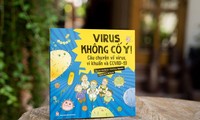 “Virus, không cố ý!”: Hiểu về virus, vi khuẩn và COVID-19 để “mặc áo giáp” bảo vệ bản thân
