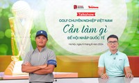 TALKSPORT: Cần làm gì để golf chuyên nghiệp Việt Nam hội nhập quốc tế?