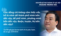 Những phát ngôn đáng chú ý của nguyên Bí thư Thành ủy Hà Nội Hoàng Trung Hải